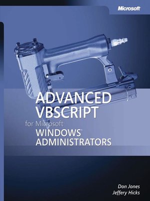 cover image of Advanced VBScript for Microsoft&#174; Windows&#174; Administrators